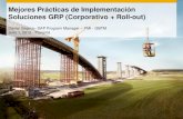 Mejores Prácticas de Implementación Soluciones GRP ...€¦ · Contenido Básico del Template Busines Scenarios Processes Process Steps ... Implementación GRP Fases de Implementación
