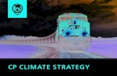 CP CLIMATE STRATEGY...to the fuel efficiency of railways and CP’s operations, CP’s ability to implement certain initiatives, including emissions targets, scenario analyses, risk