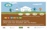 PROYECTO EDUCATIVO - Así son los suelos de mi país · 2021. 3. 31. · ODS ¡Así son los Suelos de mi País! PROYECTO EDUCATIVO: Proyecto dirigido a jóvenes de los últimos dos