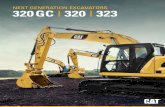 NEXT GENERATION EXCAVATORS 320GC I 320 I 323...CAT 320 GC CAT 320 CAT 323 excavator that delivers the results you want for your business. CAT T320 CAAT 323 HIGH DENSITY (BLASTED ROCK)