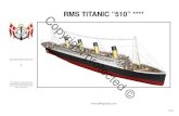 RMS TITANIC “510” · PDF file 2019. 1. 17. · supervivientes fueron rescatados por el transatlántico RMS Carpathia unas horas ... Le 12 avril 1912, à 19 h 45, le Titanic reçoit