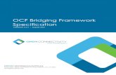 OCF Bridging Framework Specification - OPEN CONNECTIVITY...The OCF logo is a trademark of Open Connectivity Foundation, Inc. in the United States or other 15 countries. *Other names