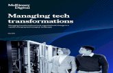 Managing tech transformations - McKinsey/media/mckinsey/business... · 2021. 5. 21. · investment (ROI) is essential. Too expensive to sustain Tech transformations are expensive.