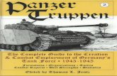 Panzertruppen 2: The Complete Guide to the Creation & Combat Employment of Germany's Tank Force ¥ 1943-1945/Formations ¥ Organizations ¥ Tactics Combat Reports ¥ Unit Strengths