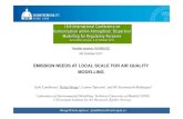 EMISSION NEEDS AT LOCAL SCALE FOR AIR QUALITY ......Benchmarking SG (4) Protocols and Tools for benchmarking of AQ models Urban Agglomeration Best practice guidelines WG1 FAIRMODE