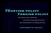 From Frontier Policy to Foreign Policy: The Question of India and the Transformation of Geopolitics in Qing China
