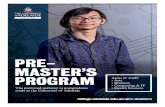 PRE- MASTER’S PROGRAM...M Computing and Innovation Semester Access to Pre-Master’s Program courses may vary depending on time of intake and master’s degree choice. Courses offered