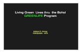 Living green lives thru the Bohol GREENLIFE Program