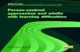Person-centred approaches and adults with learning difficulties