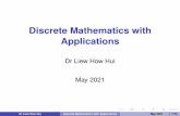 Discrete Mathematics with Applications · 2021. 8. 4. · Outline 1 Logic for Equality 2 Theory of Numbers Elementary Number Theory Modular Arithmetic Euclidean Algorithm Linear Congruences