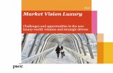 2012 Market Vision Luxury - PwC: Building relationships, creating