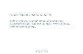 Soft Skills Module 5 Effective Communication: Listening, Speaking