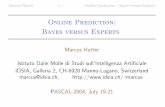 Online Prediction: Bayes versus Experts