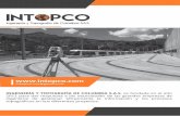 180305 - Brochure Intopco - PC · 2020. 8. 26. · Gestión topográﬁca para la Interventoría del proyecto tranvía de Ayacucho, cuyo objeto es la “Supervisión técnica y apoyo