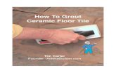 How To Grout Ceramic Floor Tile -   - Do it Right
