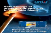 Safe Storage of Water-Hazardous and Inframmable Media