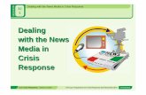 Dealing with the News Media in Crisis Response