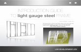 INTRODUCTION GUIDE TO light gauge steel FRAME