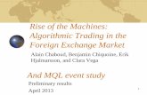 Rise of the Machines: Algorithmic Trading in the Foreign Exchange