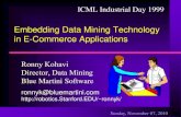 Embedding Data Mining Technology in E-Commerce Applications