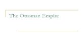 The Ottoman Empire - Mr. Farshtey's Classroom