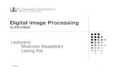 Digital Image Processing - Columbia Universityxlx/ee4830/notes/lec1a.pdf · 2009. 1. 29. · Digital Image Processing, 3 rd Edition by Gonzalez and Woods, Prentice Hall 2008 (ISBN