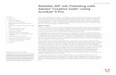 Reliable JDF Job Ticketing with Creative Suite Acrobat 9 Pro - Adobe