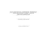 LEARNING GREEK AND STUDYING THE NEW TESTAMENT