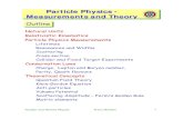 Particle Physics - Measurements and Theory