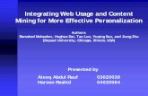 Integrating Web Usage and Content Mining for More Effective