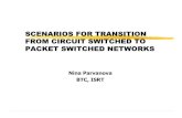 SCENARIOS FOR TRANSITION FROM CIRCUIT SWITCHED TO PACKET SWITCHED