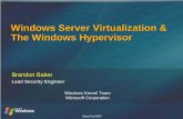 Windows Server Virtualization & The Windows Hypervisor