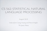 CS 562: STATISTICAL NATURAL LANGUAGE PROCESSING
