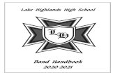 Band Handbook 2020-2021...School: Wind Ensemble, Symphonic Band, Concert Band 1 & 2, Jazz Band, Percussion Class and Colorguard Class. Our curriculum is designed to improve individual