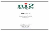 MATrix-II Manual - 01V1 · PDF file 2018. 4. 17. · • Dot Matrix rolling display panel o Matrix of four 5x7 LED display o Total 140 LED matrix on board. • Pluggable Micro controller