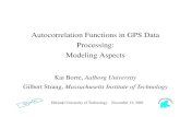 Autocorrelation Functions in GPS Data Processing: Modeling Aspects