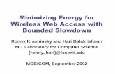 Ronny Krashinsky and Hari Balakrishnan MIT Laboratory for Computer