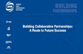 Building Collaborative Partnerships: A Route to Future Success · 2021. 1. 29. · Building Collaborative Partnerships Team Members Jameson Auten, KCATA Marie Benton, DART Brent Boyd,