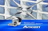 Home | Ancon - Tension & Compression SystemsTension and Compression Systems Ancon 500 System Carbon Steel The carbon steel Ancon 500 System is suitable for most applications requiring