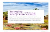 Bangkok, Chiang Tailandia: Mai y Koh Samui...la capital tailandesa; Chiang Mai y sus paisajes y la idílica isla de Koh Samui, con playas que te cautivarán. ¡Siam te espera! A tu