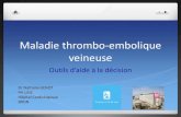 Maladie thrombo-embolique veineuse - RESUValresuval.com/wp-content/uploads/2019/07/FMC-19.06.19-Topo... · 2019. 7. 26. · Maladie thrombo-embolique veineuse Outils d’aideà la