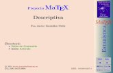 Proyecto MaTEX...Tabla de Contenido 1. Introducci´on 2. Tipos de variables 3. M´etodos de Estad´ıstica Descriptiva b´asica 4. Tablas 5. Gr´aﬁcos 5.1. Pictogramas 5.2. Diagramas