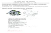 SIERRA CIRCULAR DE MANOcolegiorobles.edu.ar/site/f/40c5572c618644a7a284faea3dc72ea0.pdf · Una sierra circular es una herramienta que tiene un motor que gira la hoja de sierra, que
