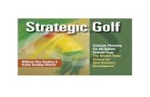 Strategic Golf by WRK and KKWkestingventures.com/golf/Strategic Golf Websi#8453DA.pdfStrategic Golf by WRK and KKW Page 2 of 208 Acknowledgements The ideas and concepts presented in