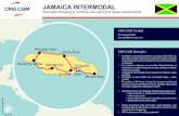JAMAICA INTERMODAL - CMA CGM · 2021. 3. 24. · Ocho Rios Morant Bay Savanna la Mar CMA CGM Strengths CMA CGM Contact • In addition to worldwide maritime coverage, CMA CGM can