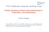ITPA / Stellarator-Tokamak Working Group · 2011. 4. 4. · 1/ 23 ITPA / Stellarator-Tokamak Working Group Profile dynamics, flows and confinement in Tokamaks and stellarators Carlos