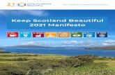 Keep Scotland Beautiful 2021 ManifestoKeep Scotland Beautiful is your charity for Scotland’s environment. Our vision is for a clean, green, sustainable Scotland. We work with you