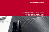SECURING WHAT MATTERS PRODUKTKATALOG · 2017. 8. 22. · Nylofor 3D Essential x x x Nylofor F x x Nylofor 2D / 2D Super / 2D Super XL x x x Securifor x x Securifor 2D x x Securifor