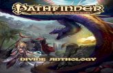 divine anthology...divine anthology Those who devote their lives to the gods receive potent gifts from their patrons. Pathfinder Player Companion: Divine Anthology presents many of