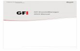 GFI EventsManager 2010 Manual - LA.BYla.by/sites/default/files/doc/esm2010manual_1.pdf · 2015. 8. 13. · 5.2 Download the GFI EventsManager ReportPack 54. 5.3 Launching the GFI
